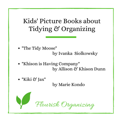 White image with green border. Words of the title says Kids' Picture Books about Tidying and Organizing. Recommendations include 
